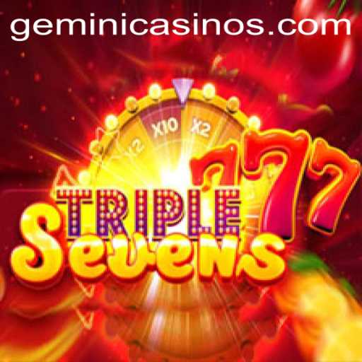 Discover the Excitement of 777TripleSeven at Gemini Casino