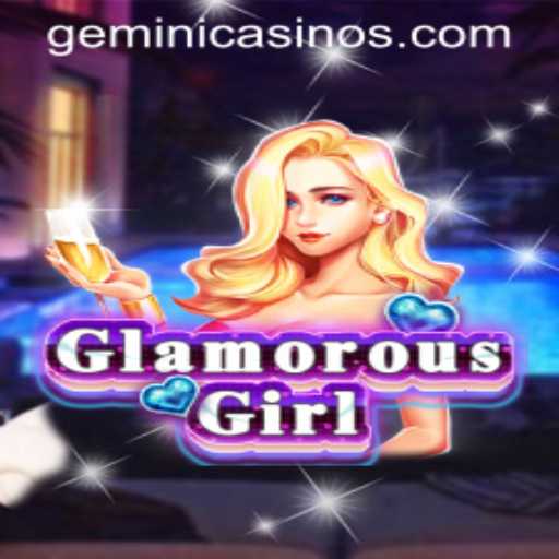 Explore the Exciting GlamorousGirl Game at Gemini Casino