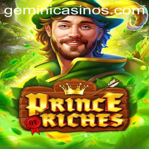 Discover the Thrilling World of PrinceOfRiches at Gemini Casino