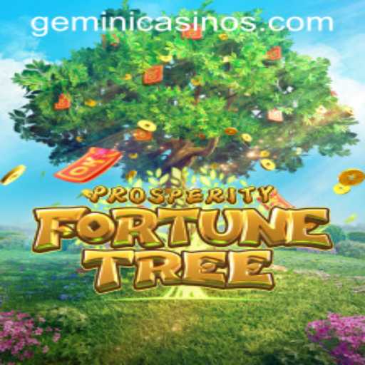 Experience Prosperity and Fortune at Gemini Casino with ProsperityFortuneTree