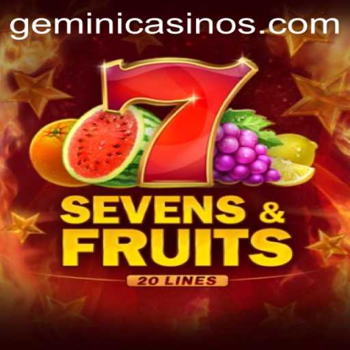 Exploring SevensFruits20 at Gemini Casino