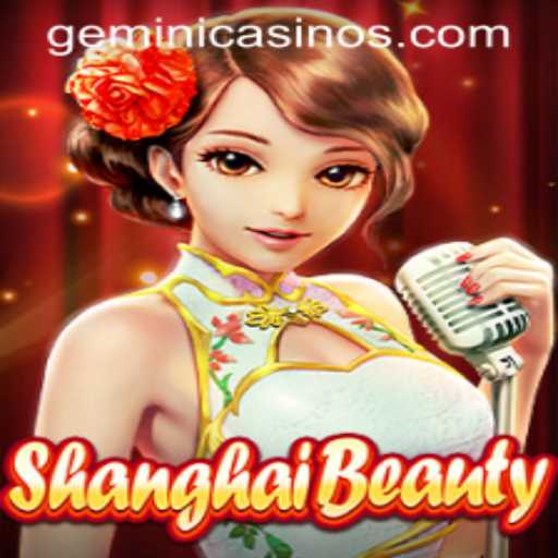 ShanghaiBeauty: Navigating the Glamour of Gemini Casino