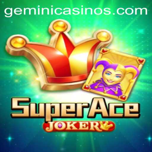 Exploring the Thrilling World of SuperAceJoker at Gemini Casino