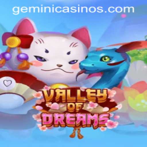 Exploring the Enchanting World of ValleyofDreams: A Dive into Gemini Casino